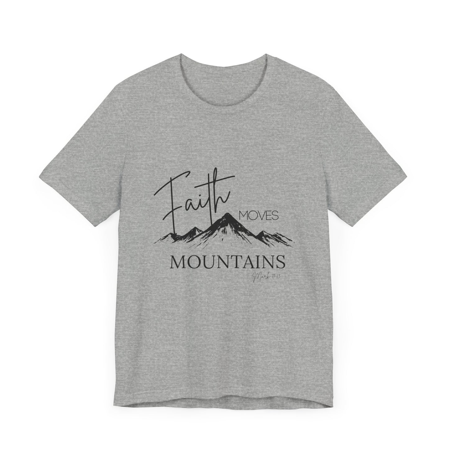 Faith Moves Mountains Womans Tee