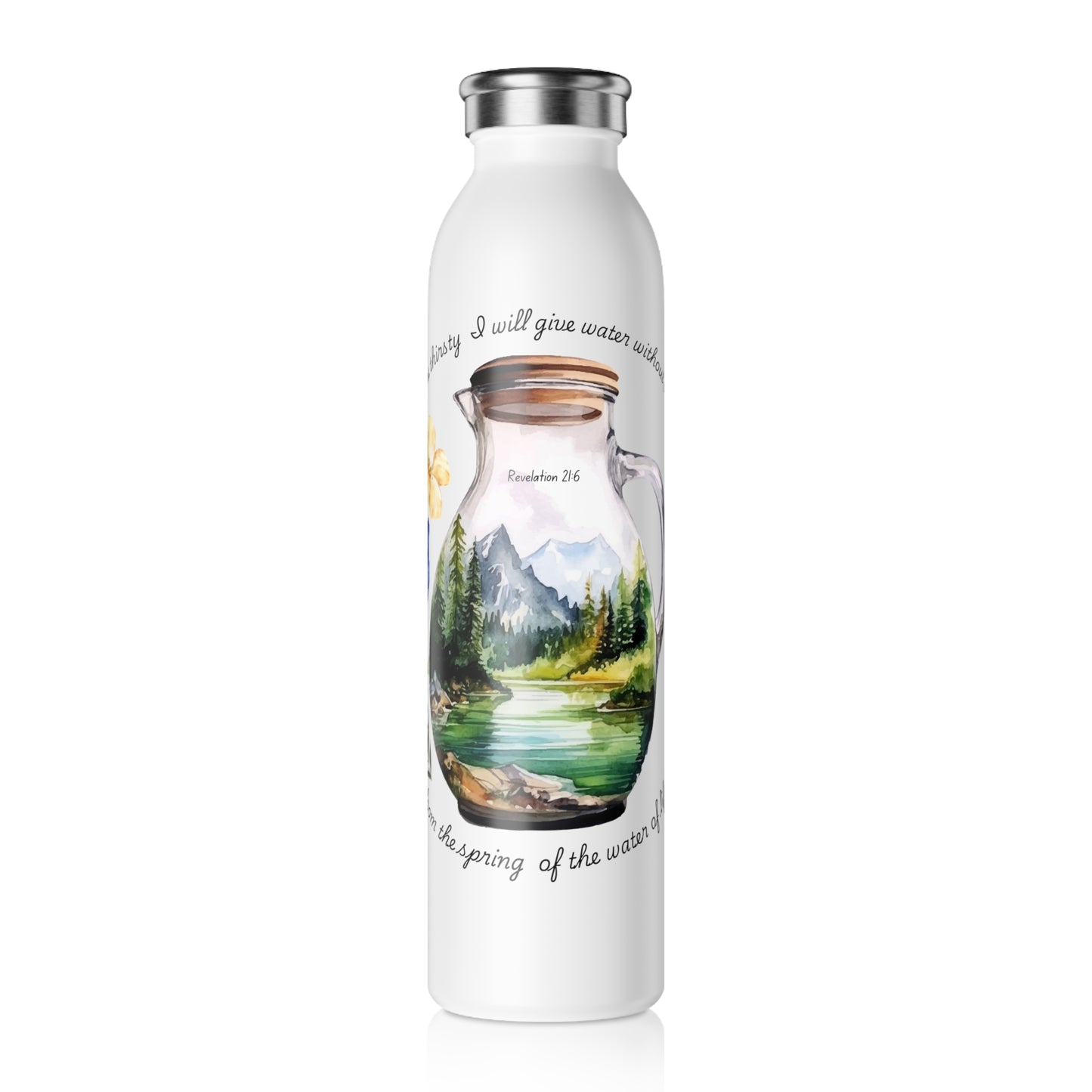 Revelation 21:6 Slim Water Bottle