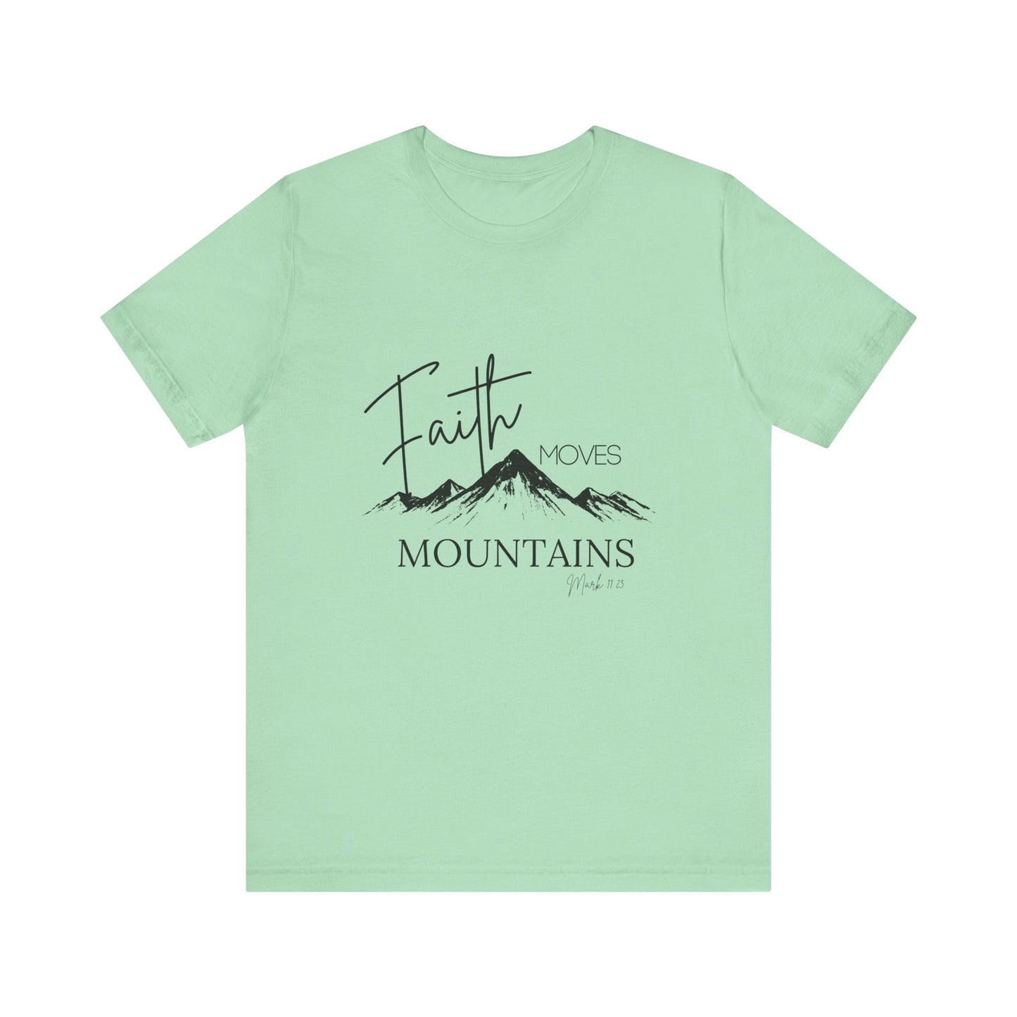 Faith Moves Mountains Womans Tee