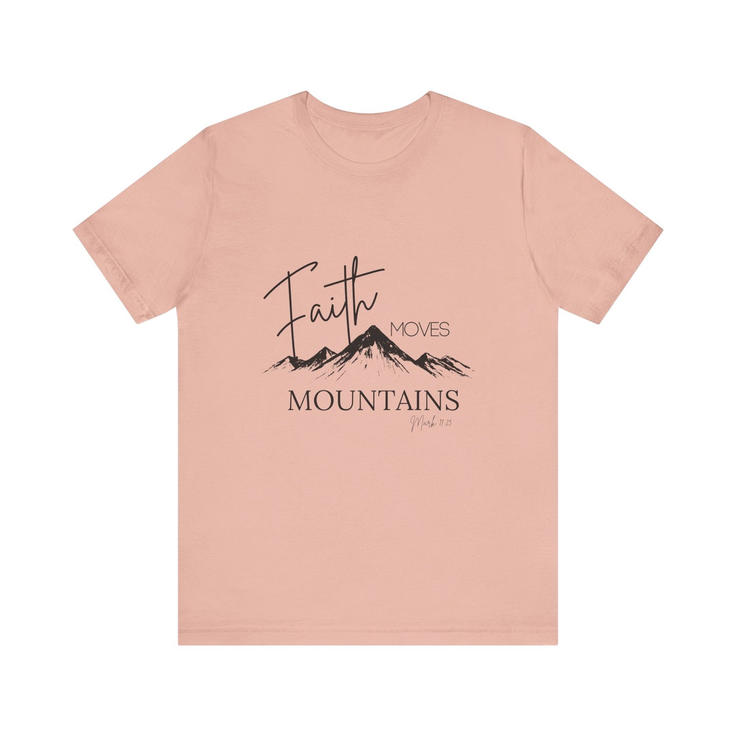 Faith Moves Mountains Womans Tee