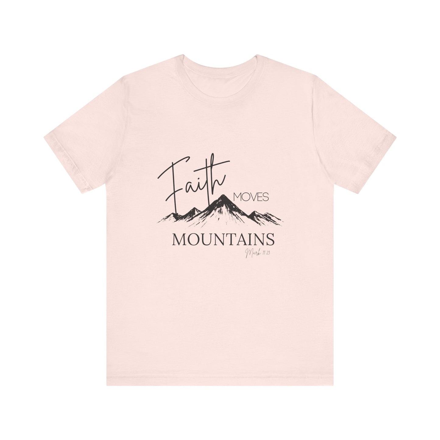 Faith Moves Mountains Womans Tee