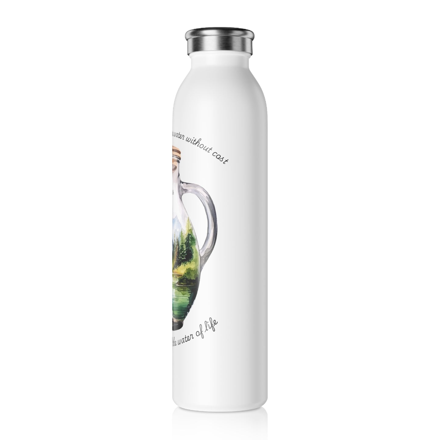 Revelation 21:6 Slim Water Bottle