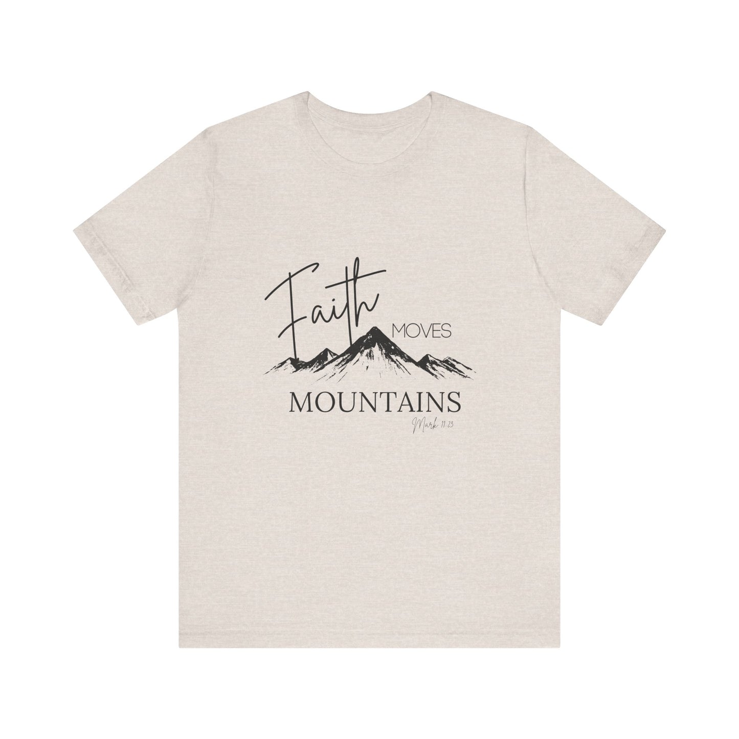 Faith Moves Mountains Womans Tee